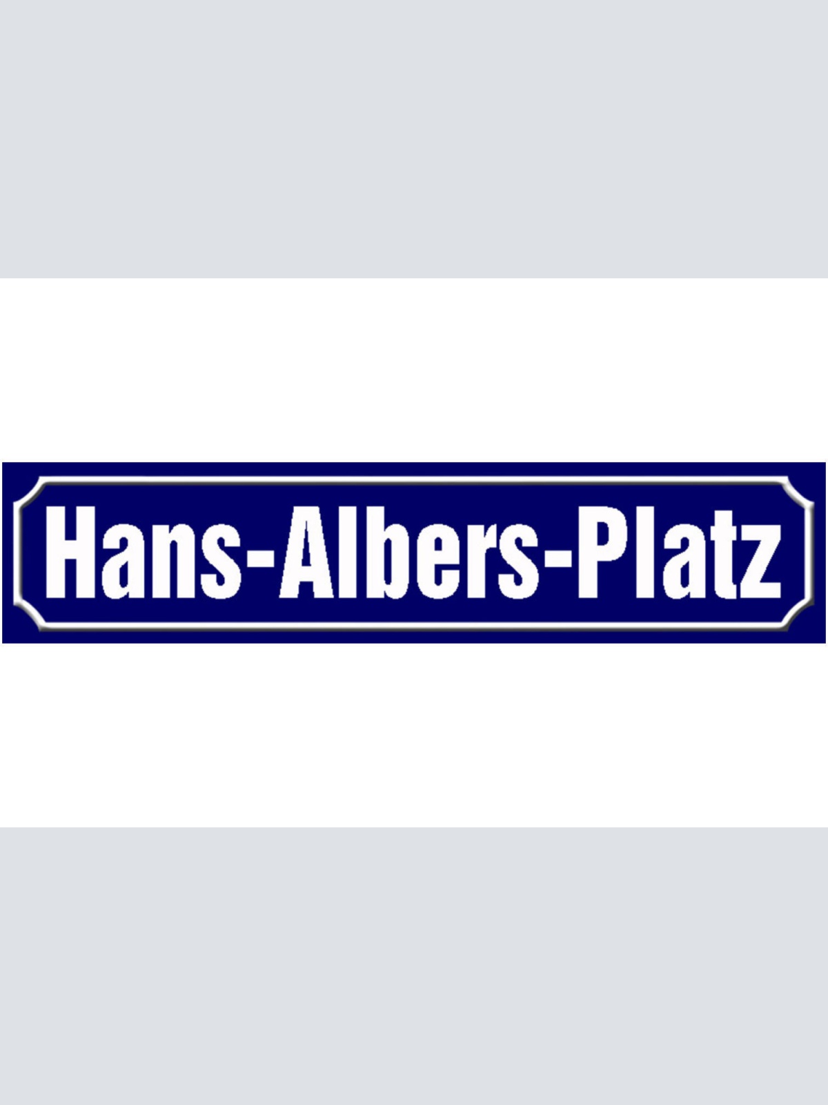 Schild Hans Albers Platz Hamburg Schauspieler Ort Straße 46 x 10 Blech od. Holz
