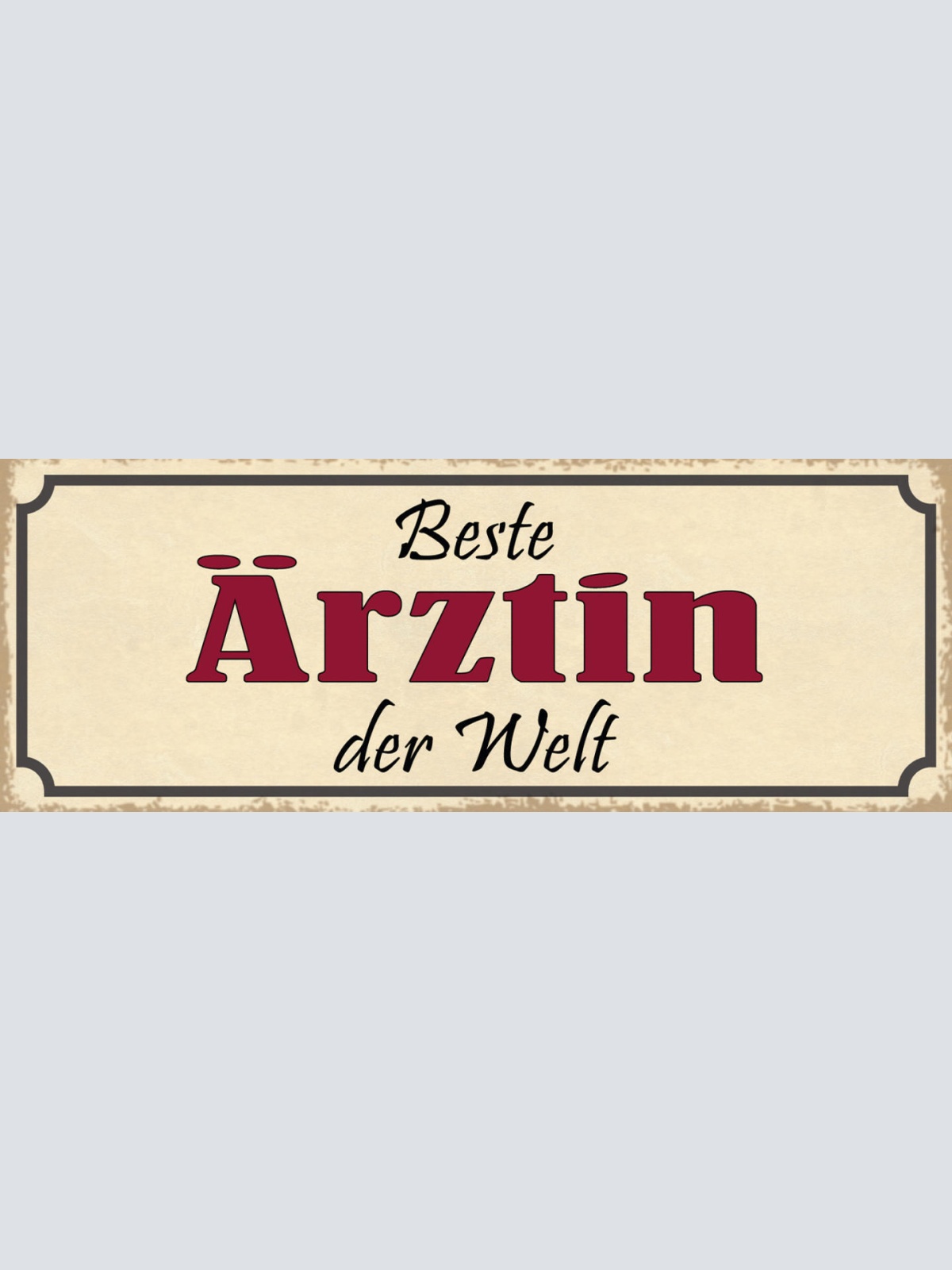 Schild Beste Ärztin Der Welt Frau Doktor Krankenhaus 27x10 Blech od.Holz