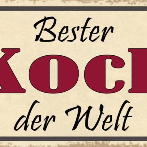 Schild Bester Koch Der Welt Küche Restaurant Kochen Essen 27x10 Blech od.Holz