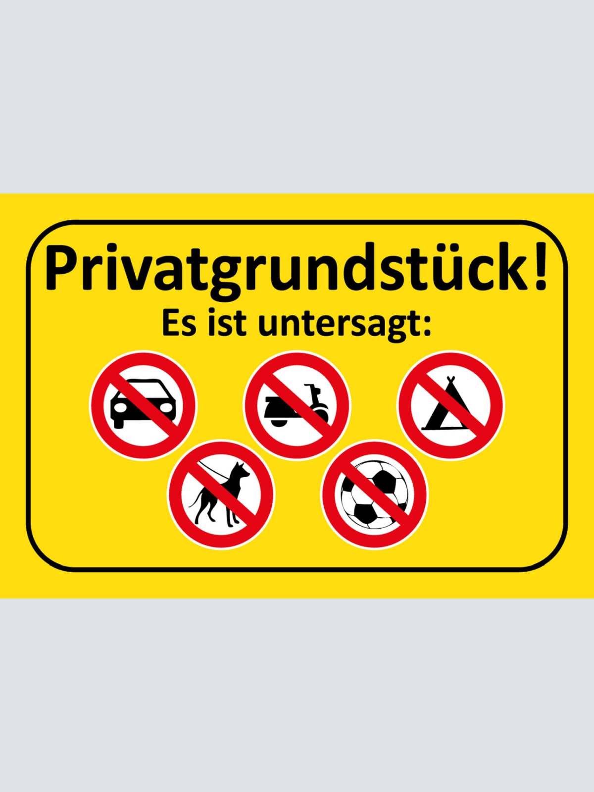Schild Spruch Privatgrundstück! Es ist untersagt Autofahren Hunde Campen JW