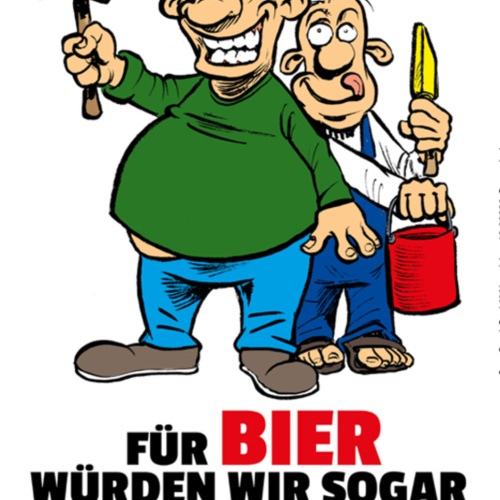 Schild Spruch Für Bier würden wir sogar arbeiten Alkohol JW
