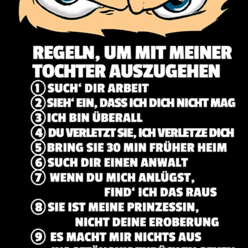 Schild Spruch Regeln um mit meiner Tochter auszugehen Vater JW