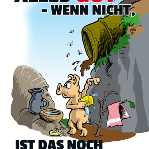 Schild Spruch Am Ende wird alles gut Wenn nicht ist das noch nicht das Ende JW