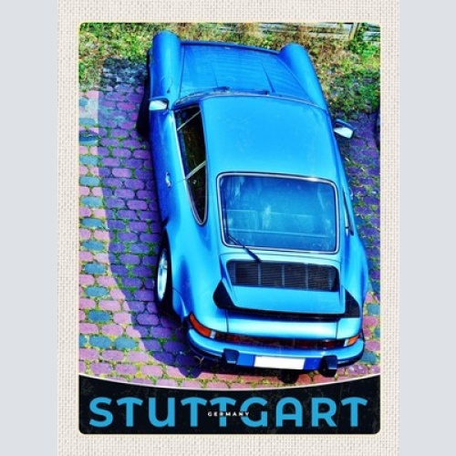 Schild Stuttgart Germany Deutschland Porsche Auto 12x18 20x30 30x40 Blech/Holz