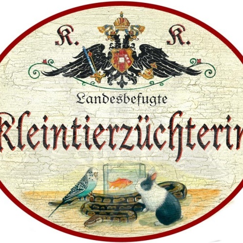 KuK Nostalgie Holzschild "Landesbefugte Kleintierzüchterin" Hase Fisch Vogel