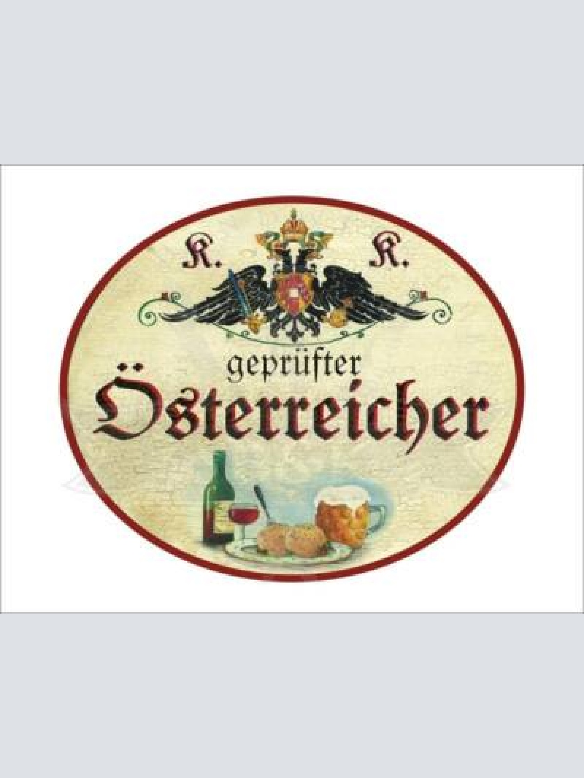 Kuk nostalgie holzschild "geprüfter österreicher" wein bier knödel