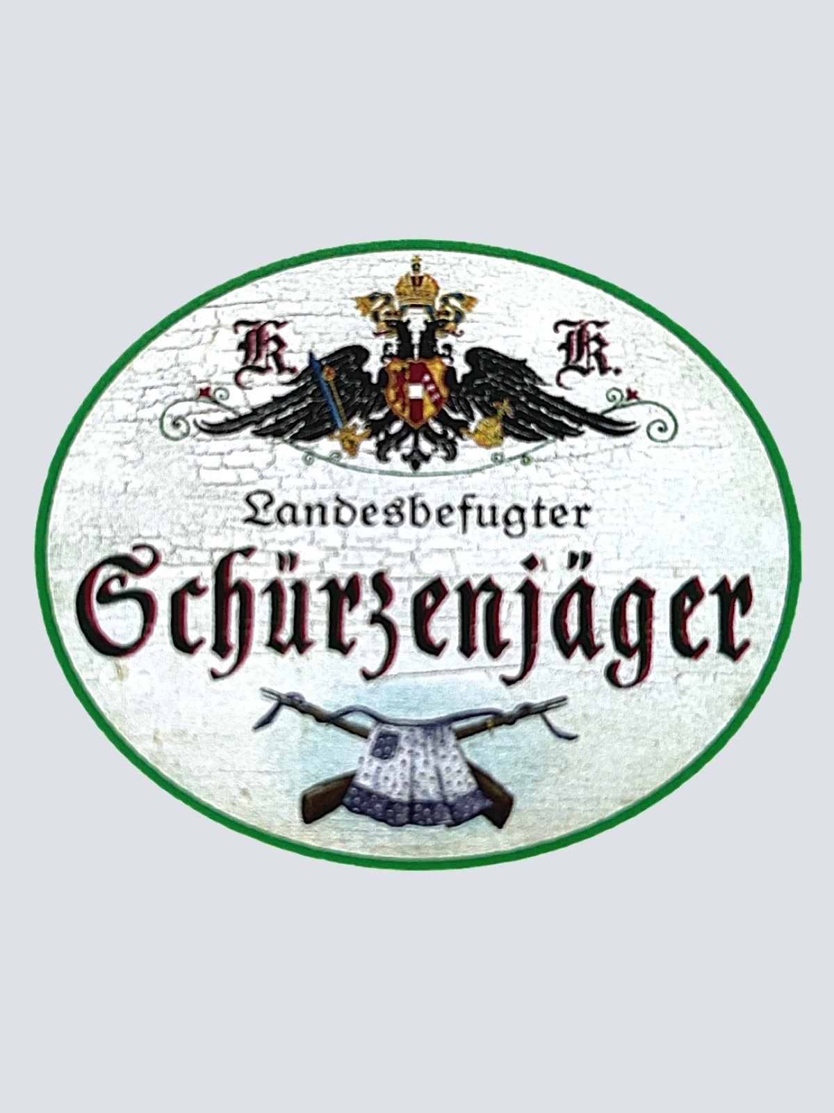 KuK Nostalgie Holzschild "Landesbefugter Schürzenjäger"