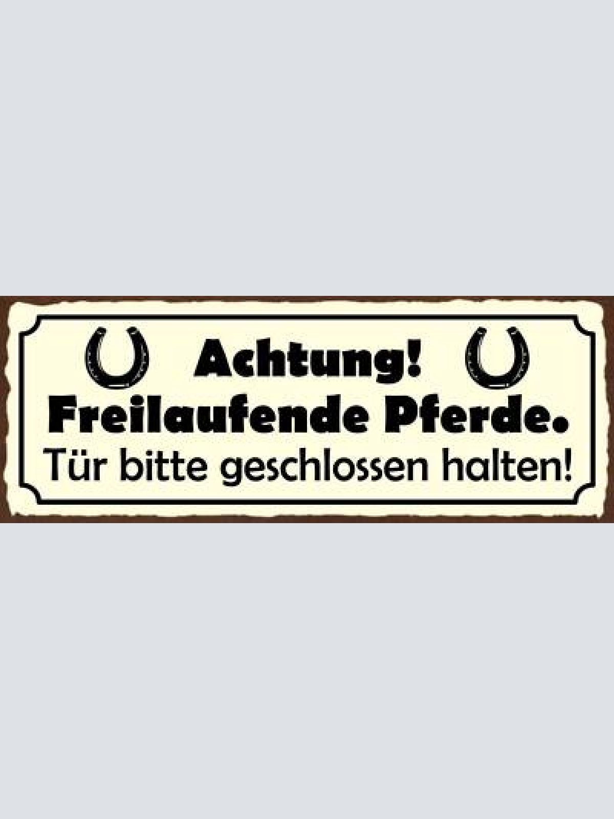 Schild achtung freilaufende pferde tür bitte geschlossen halten pferd 27x10