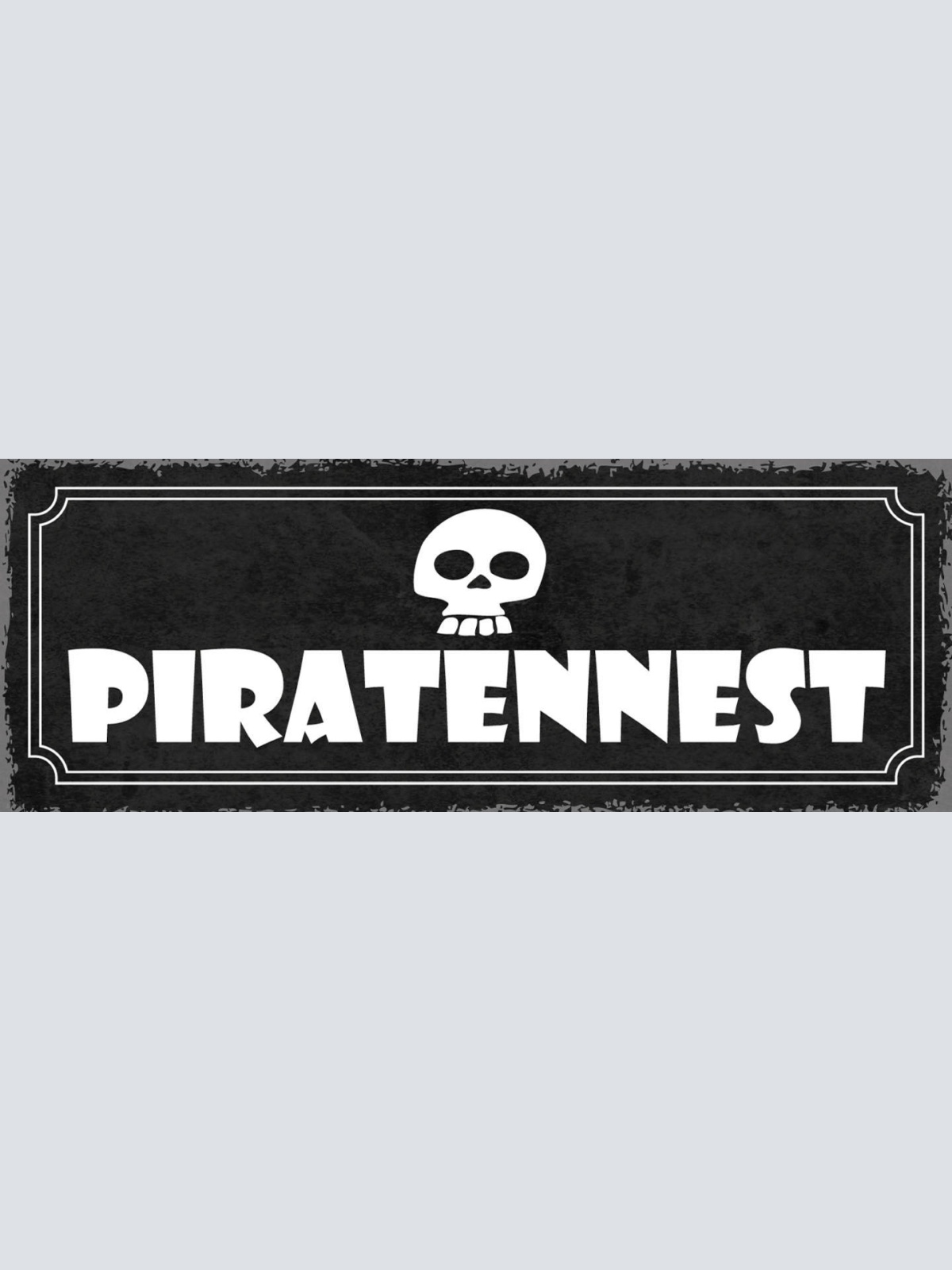 Schild Piraten Nest Seeräuber Pirat Schiff Insel Versteck 27x10 Blech od.Holz