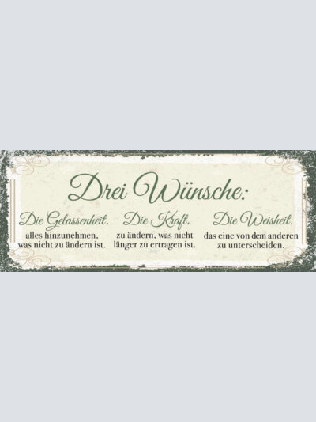 Schild 3 wünsche gelassenheit kraft weisheit ändern ertragen 27x10 blech od.holz