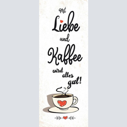 Schild mit liebe & kaffee wird alles gut café trinken tasse 27x10 blech od.holz
