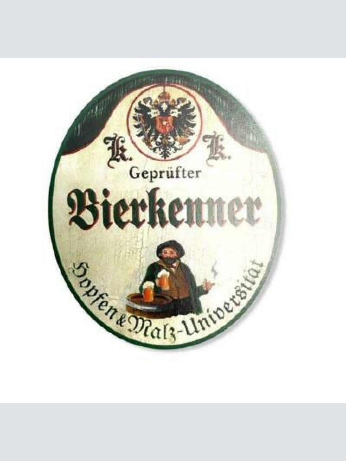 KuK Nostalgie Holzschild geprüfter Bierkenner Bier Schild
