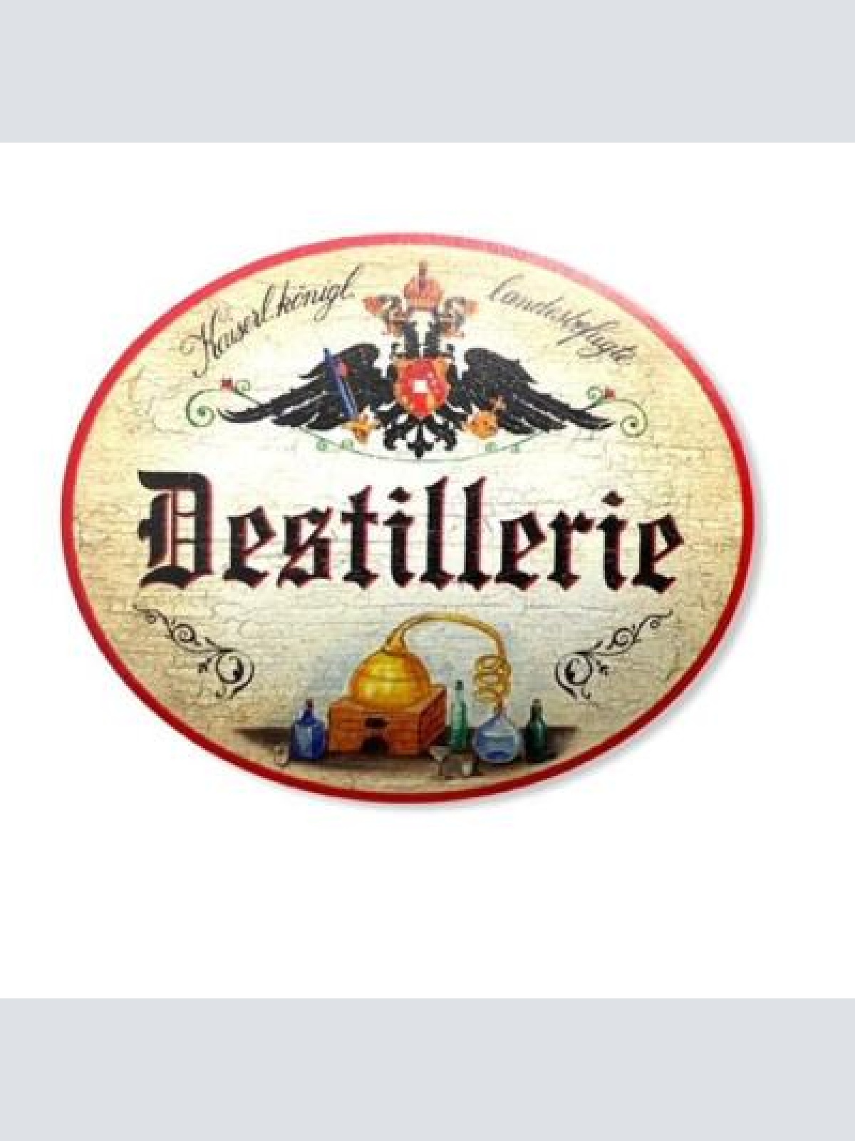 KuK Nostalgie Holzschild Destilerie