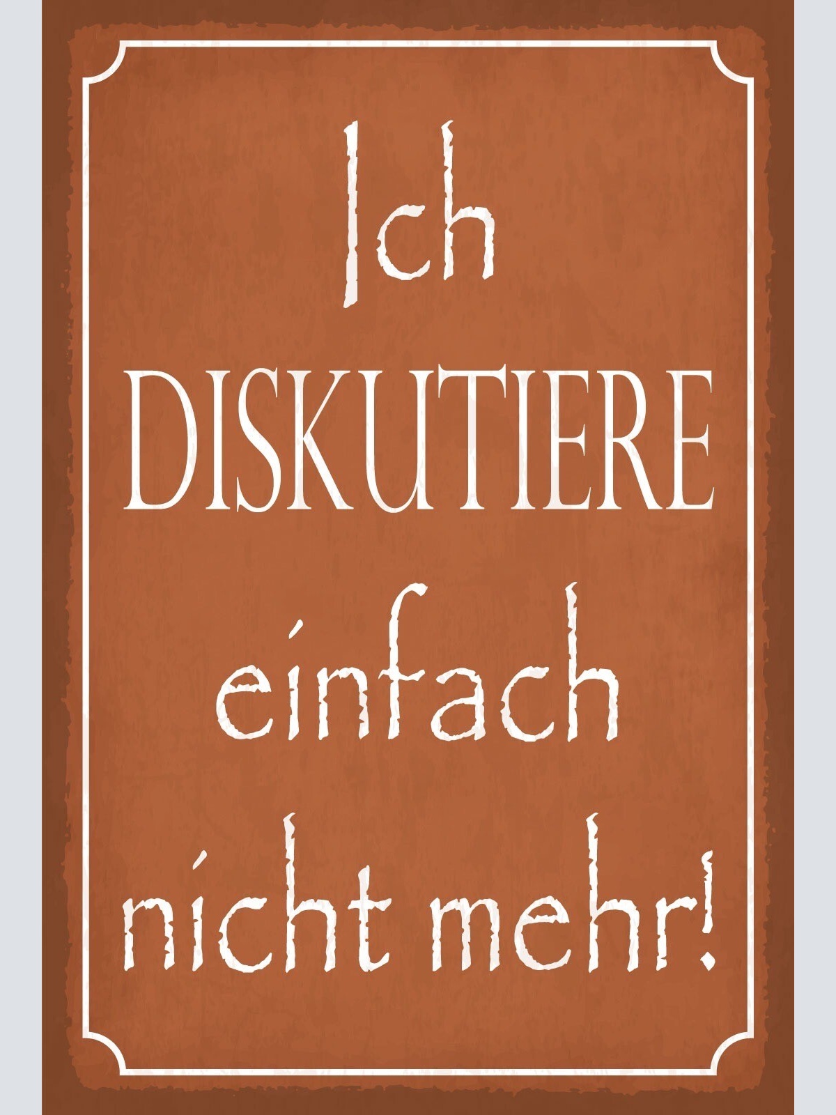 Schild Diskutieren Diskussion Reden Streit 12x18 / 20x30 / 30x40 Blech od. Holz