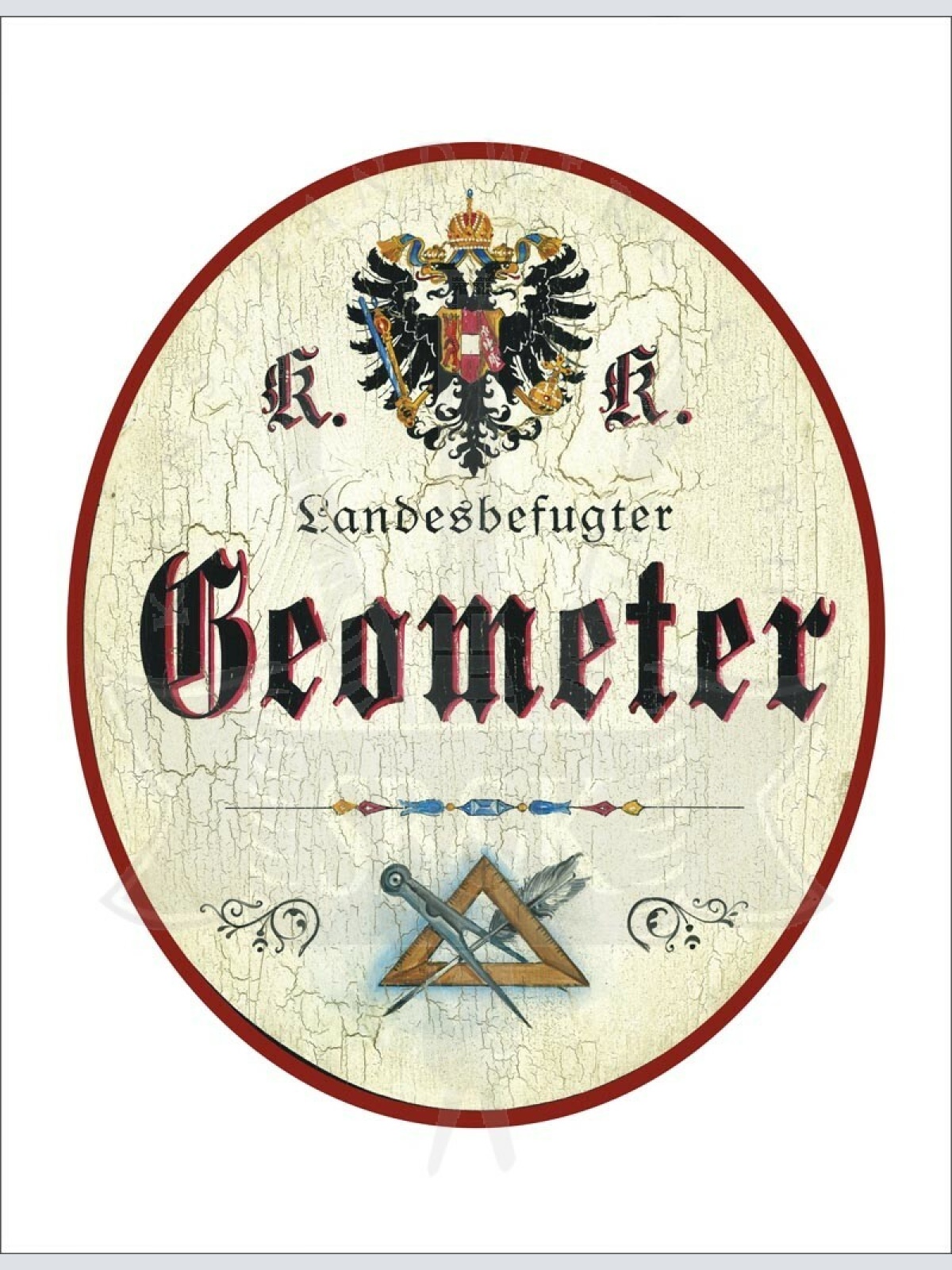 KuK Nostalgie Holzschild - Landesbefugter Geometer - Zirkel Feder TH