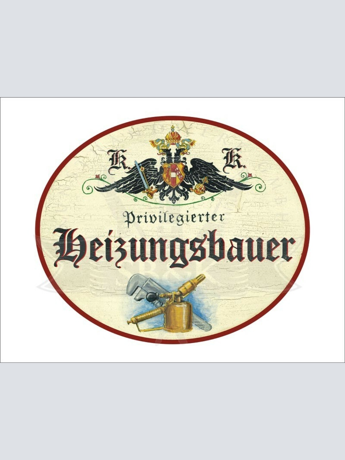 KuK Nostalgie Holzschild - Privilegierter Heizungsbauer - Werkzeug TH