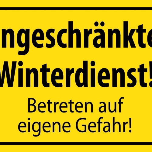 Schild Eingeschränkter Winter Dienst Gefahr 12x18 / 20x30 / 30x40 Blech od. Holz