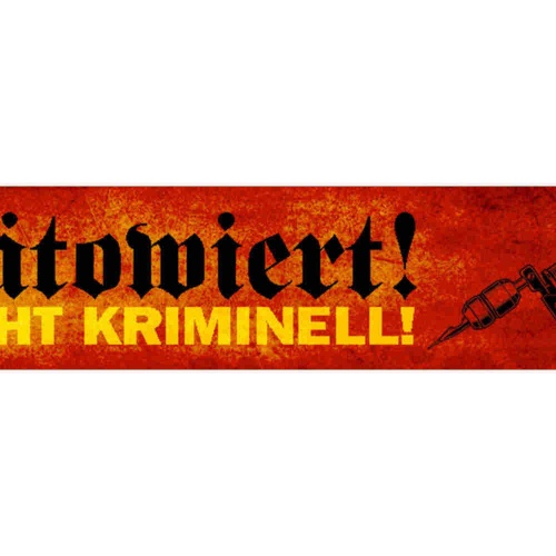 Schild Tätowiert Nicht Kriminell Tattoo Tätowierung 46 x 10 Blech od. Holz