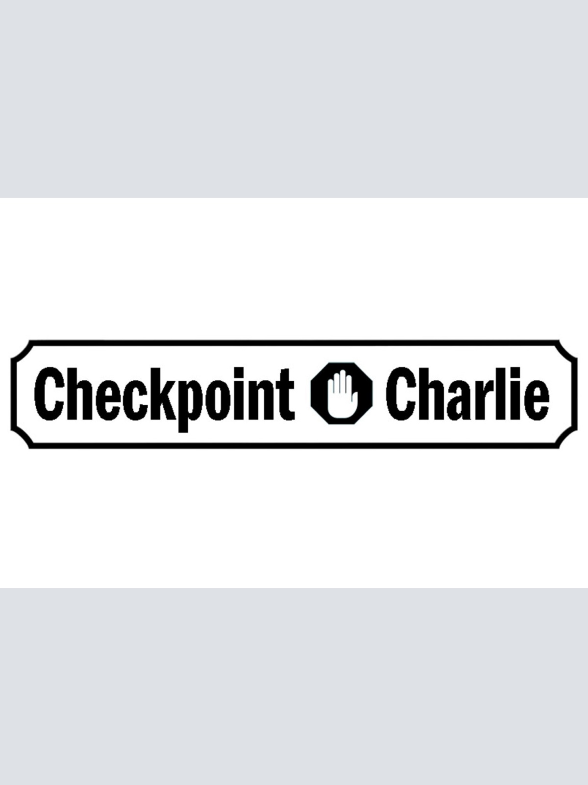 Schild Checkpoint Charlie Berlin Grenze Ort Straße Platz 46 x 10 Blech od. Holz