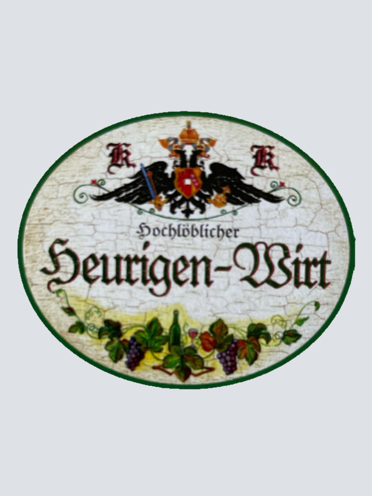 KuK Nostalgie Holzschild Hochlöblicher Heurigen-Wirt Wirtshaus Wein Schild