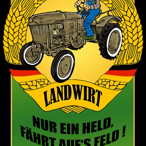 Schild Spruch Landwirt Nur ein Held fährt aufs Feld Deutschland Bauer JW