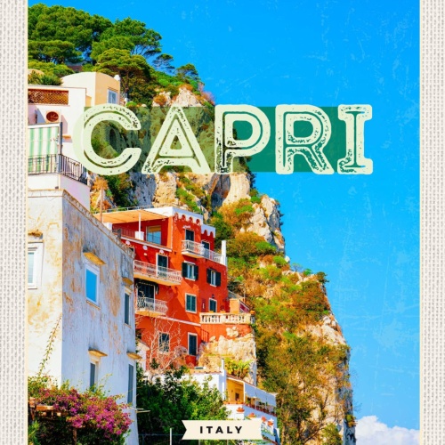 Schild Capri Italy Italien Insel Gebäude Haus 12x18 20x30 30x40 Blech od. Holz