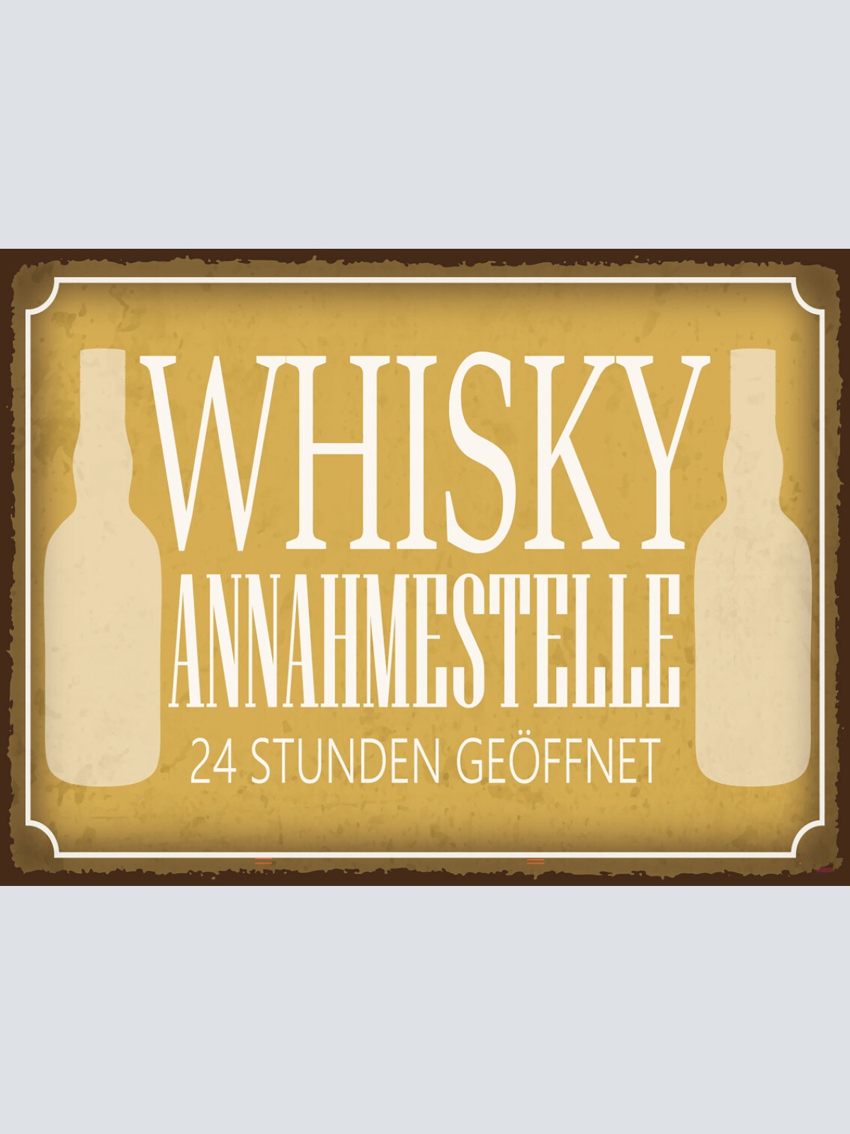 Schild Whisky Annahmestelle 24 Std Geöffnet 12x18 20x30 30x40 Blech od. Holz