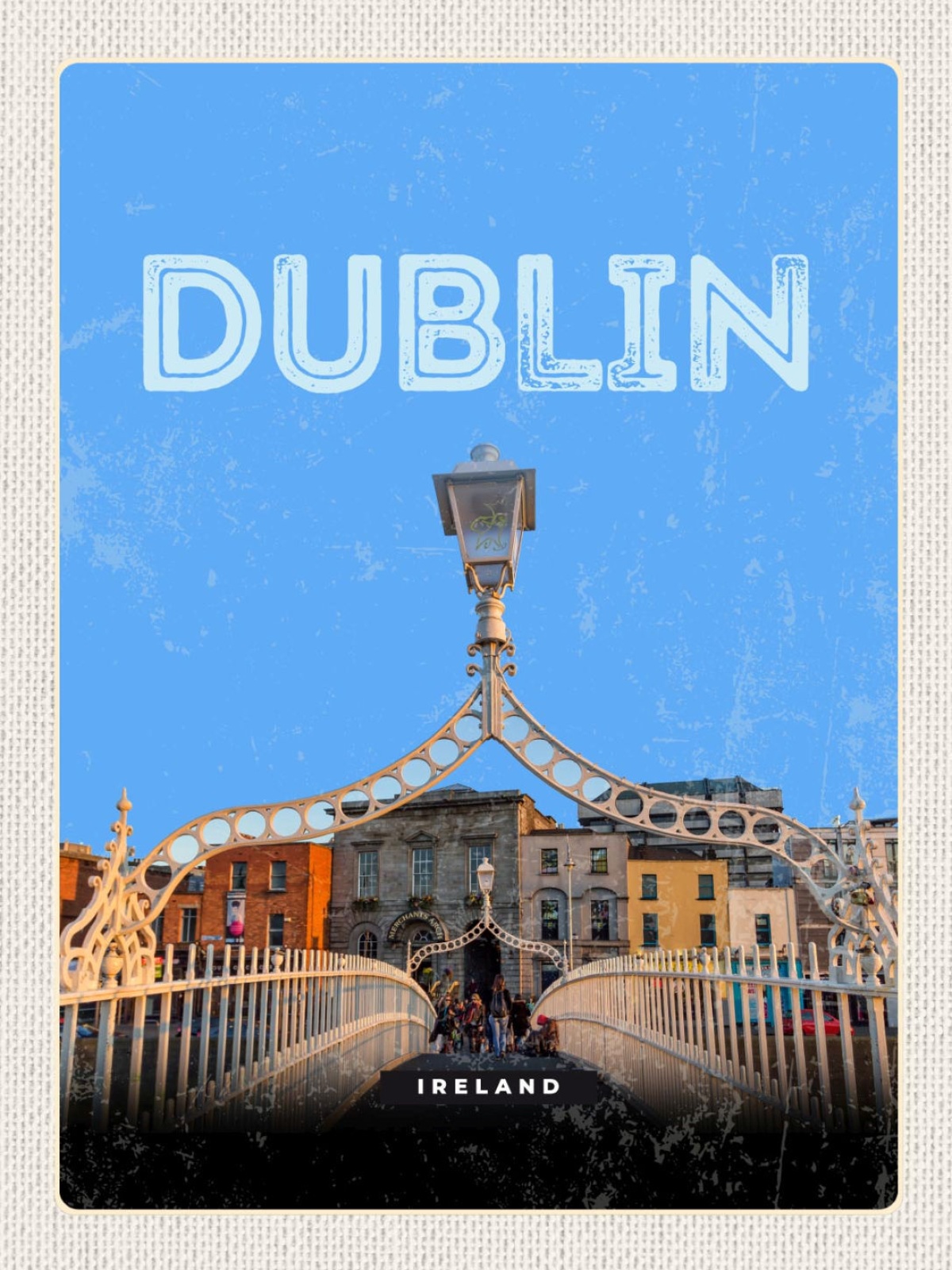 Schild Dublin Ireland Irland Brücke 12x18 20x30 30x40 Blech od. Holz