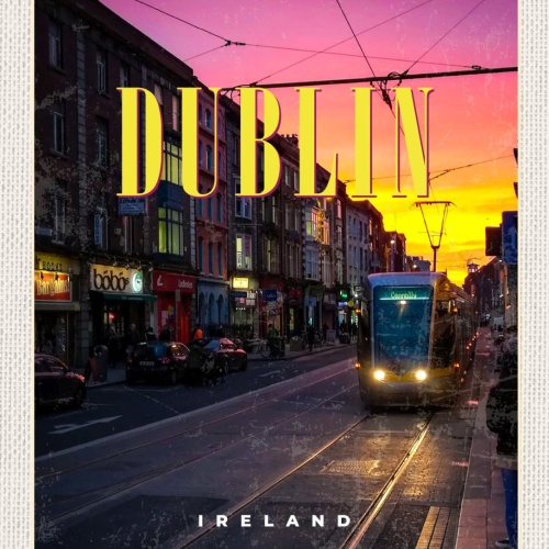 Schild Dublin Ireland Irland Straßenbahn Stadt 12x18 20x30 30x40 Blech od. Holz