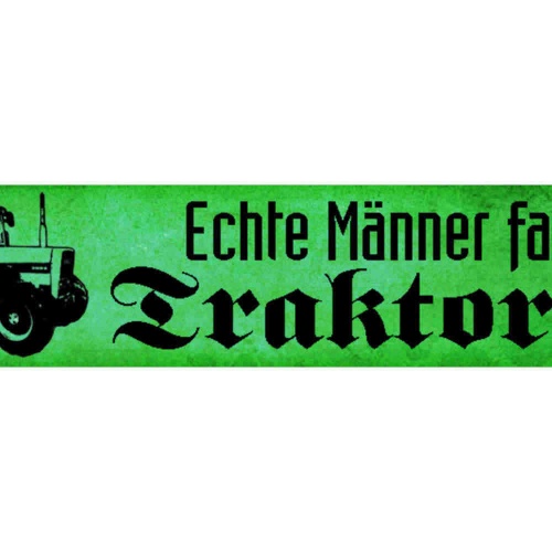 Schild Echte Männer Fahren Traktor Bauer Bauernhof Farm 46 x 10 Blech od. Holz