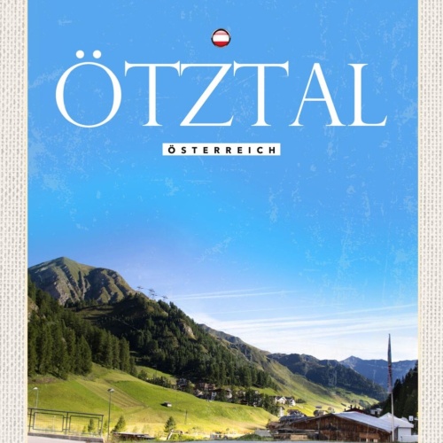 Schild Ötztal Österreich Tirol Berg Obergurgl Ort 12x18 20x30 30x40 Blech/Holz