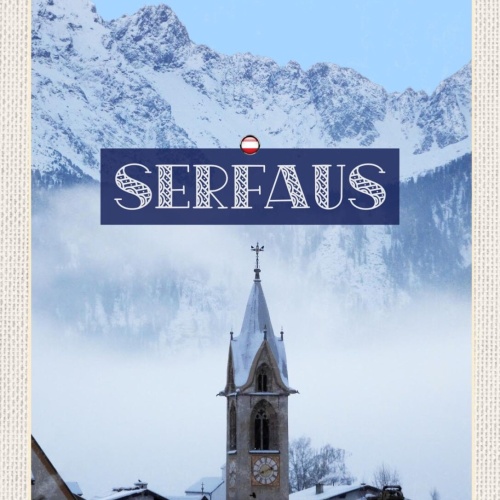Schild Serfaus Österreich Tirol Kirche Turm Schnee 12x18 20x30 30x40 Blech/Holz