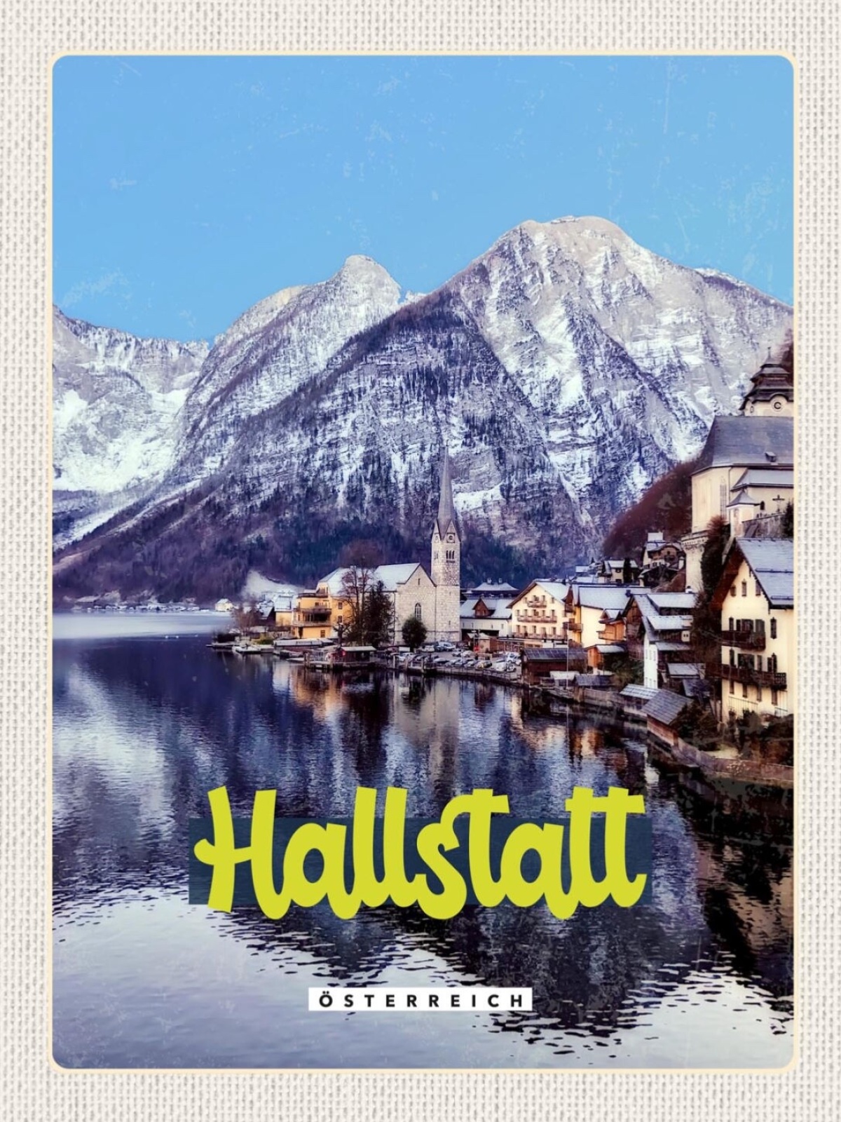 Schild Hallstatt Österreich Oberösterreich Ort 12x18 20x30 30x40 Blech/Holz