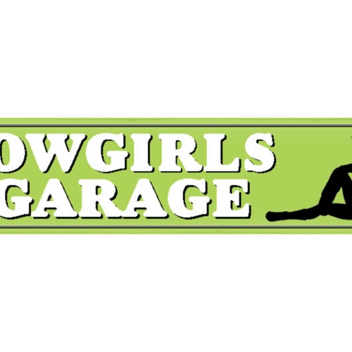 Schild Cowgirls Garage Mädchen Frauen Bar Club Lokal 46 x 10 Blech od. Holz