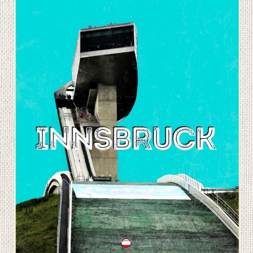 Schild Innsbruck Österreich Tirol Bergisel Schanze 12x18 20x30 30x40 Blech/Holz