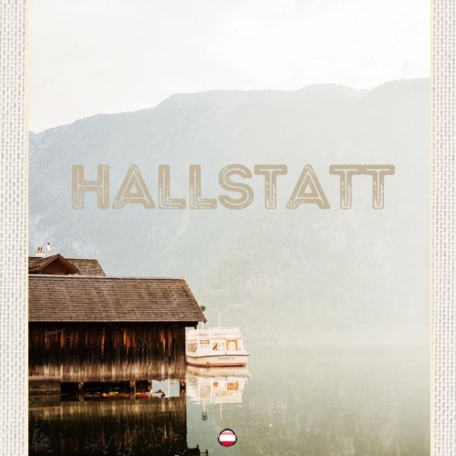 Schild Hallstatt Österreich Oberösterreich See 12x18 20x30 30x40 Blech/Holz