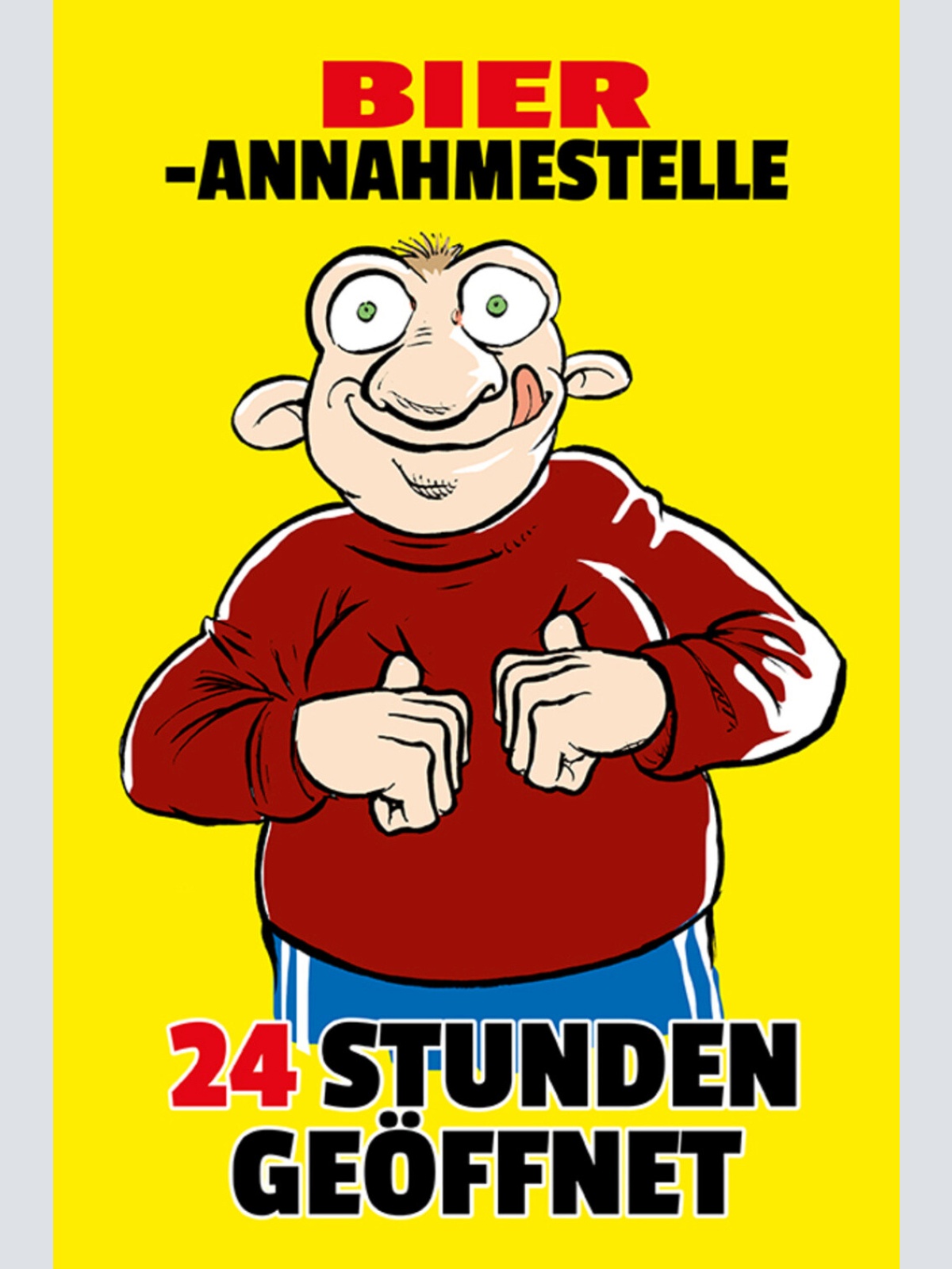 Schild Spruch Bier-Annahmestelle 24 Stunden geöffnet Alkohol JW