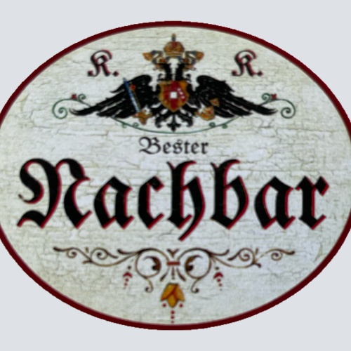 KuK Nostalgie Holzschild Bester Nachbar Nachbarschaft Haus Wohnung Schild