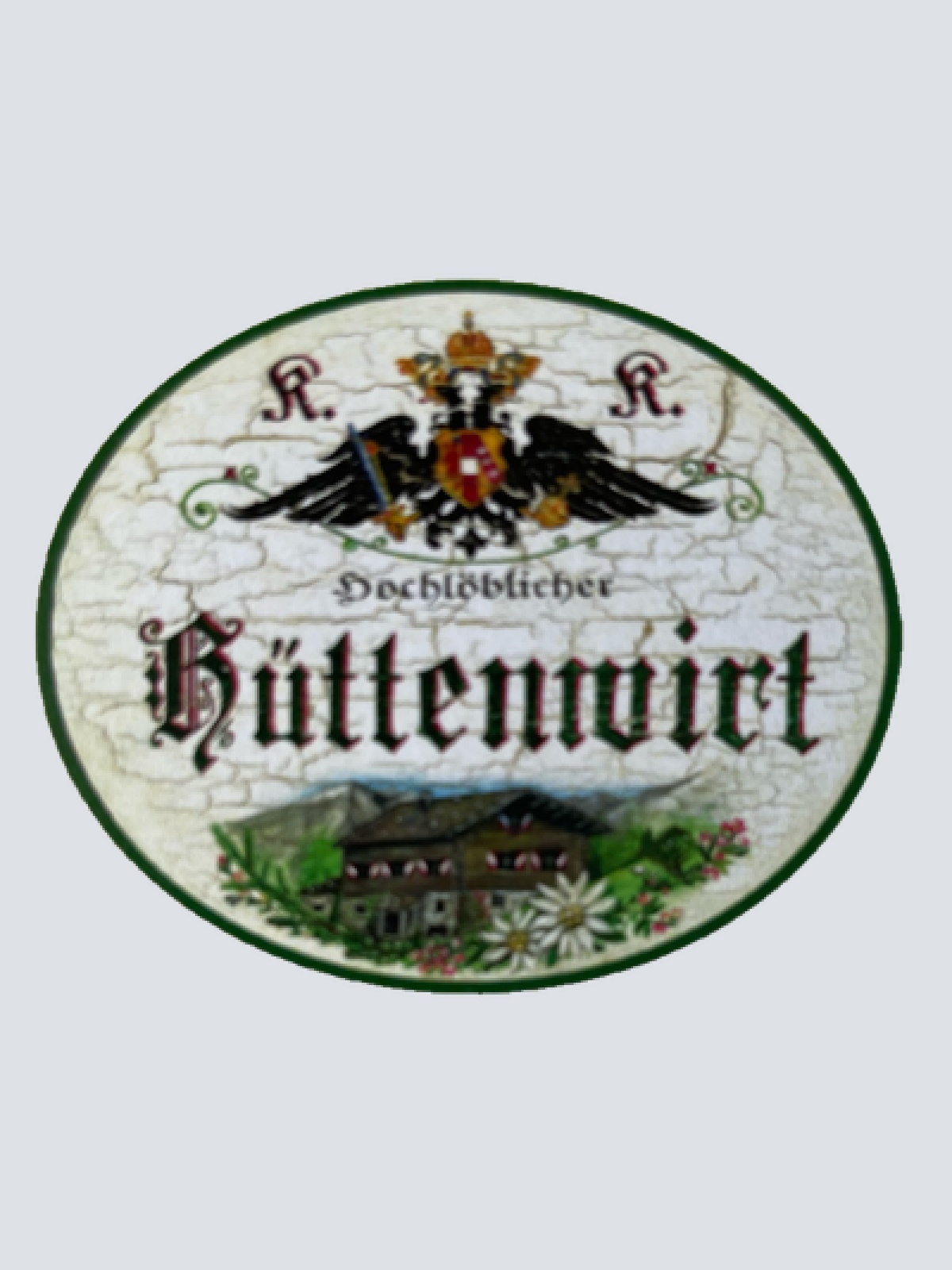 KuK Nostalgie Holzschild Hochlöblicher Hüttenwirt Wirt Wirtshaus Schild