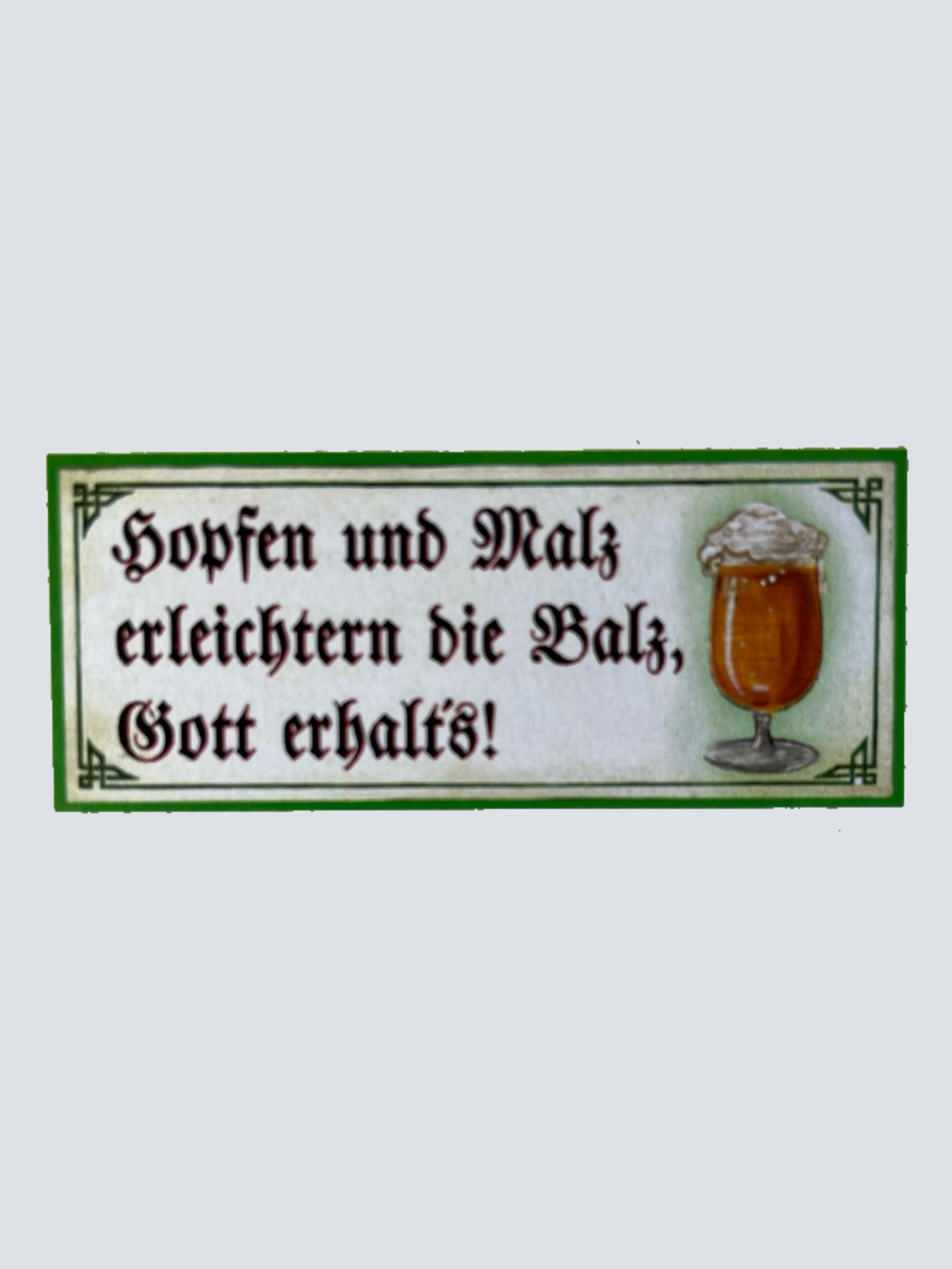 Nostalgie Holzschild Hopfen & Malz Erleichtern Die Balz Gott Erhalts Bier Schild