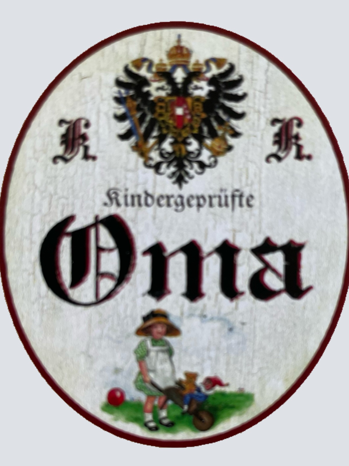 KuK Nostalgie Holzschild Kindergeprüfte Oma Großmutter Kind Familie Schild