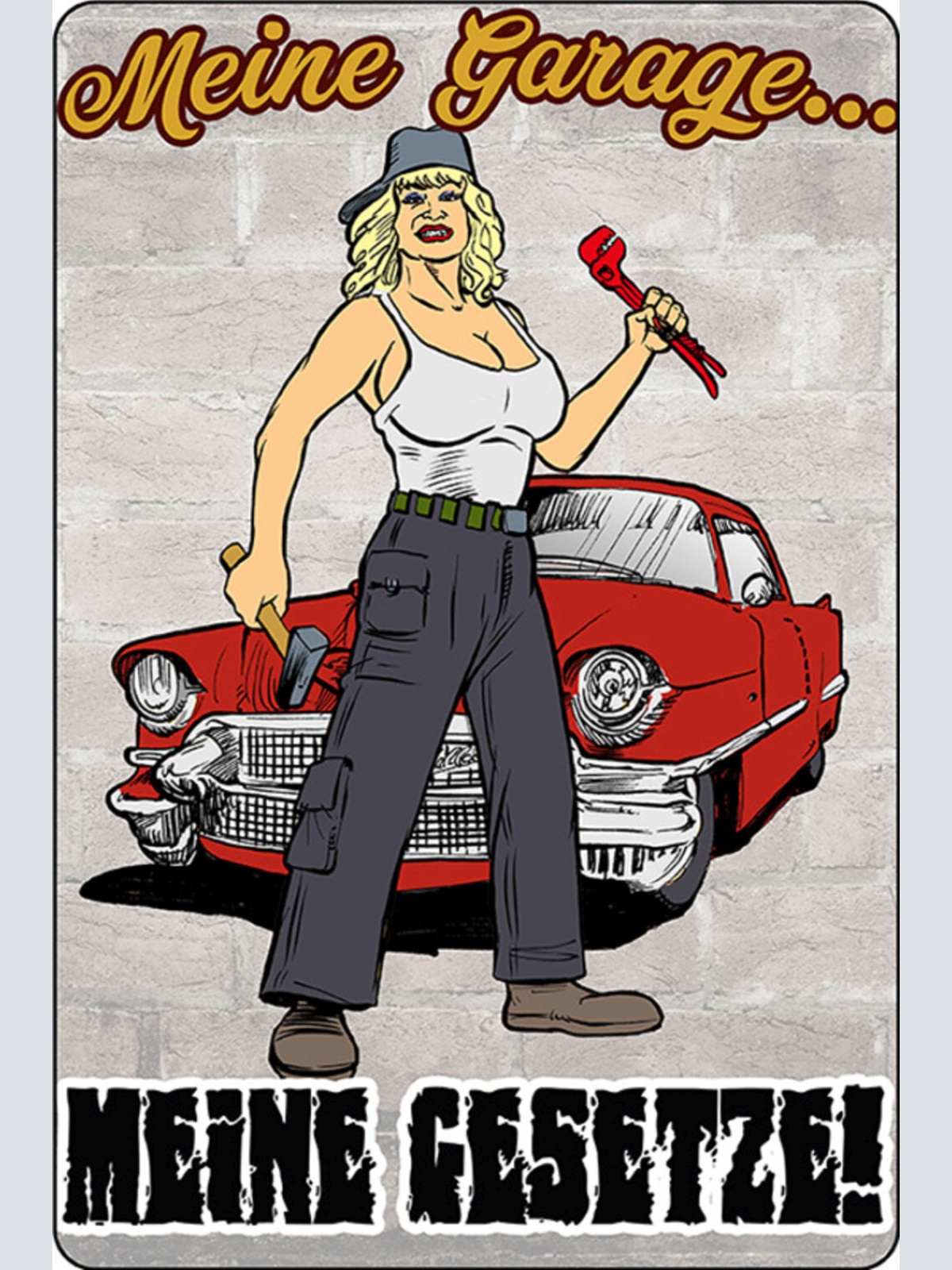 Schild Spruch Meine Garage Meine Gesetze Frauen JW