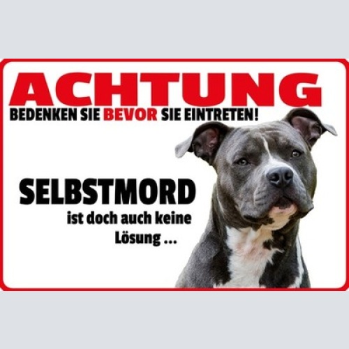 Schild Spruch Achtung Selbstmord ist keine Lösung Warnung Hund JW
