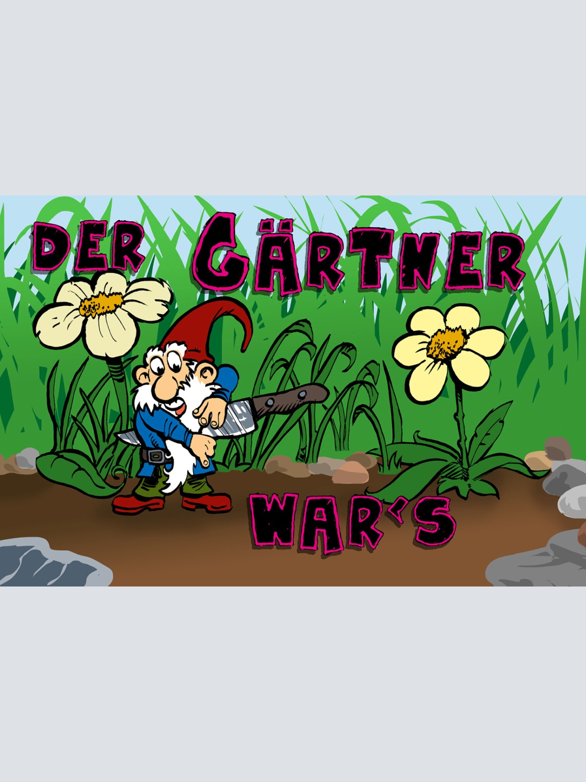 Schild Spruch Der Gärtner wars Gartenzwerg Mord Tod Blumen JW