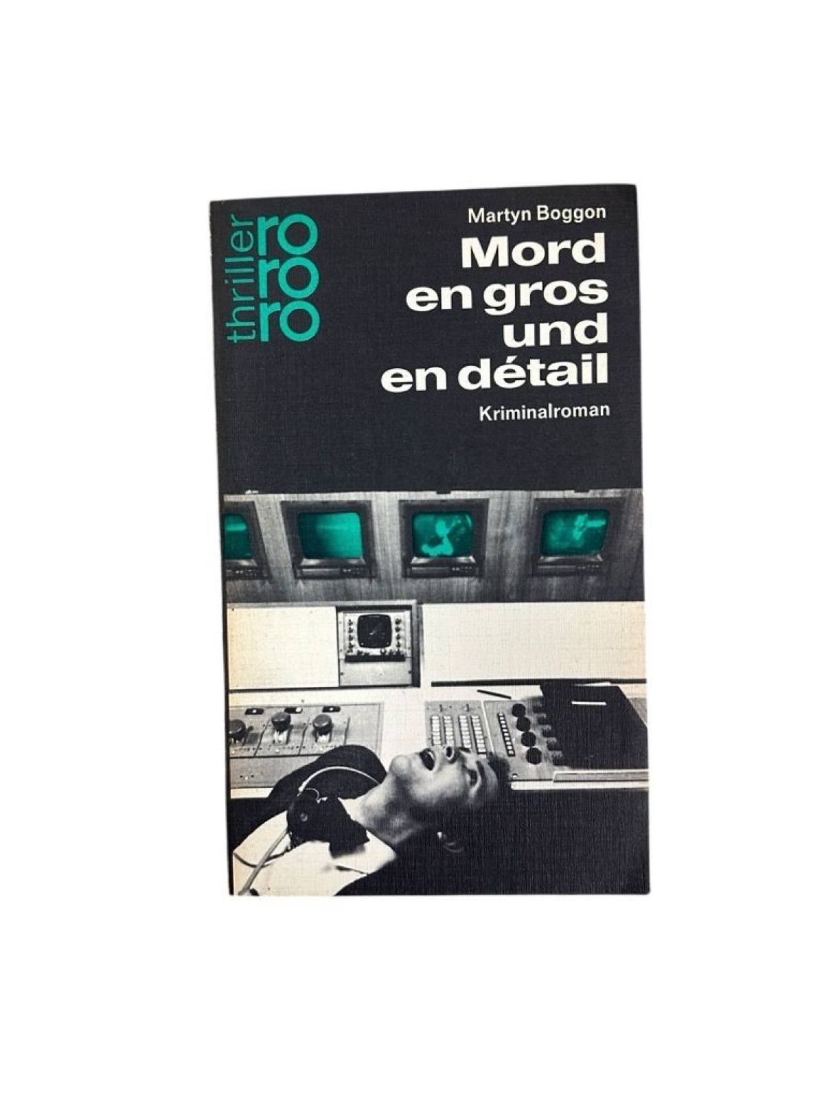 Mord en gros und en detail. Kriminalroman Boggon, Martyn: