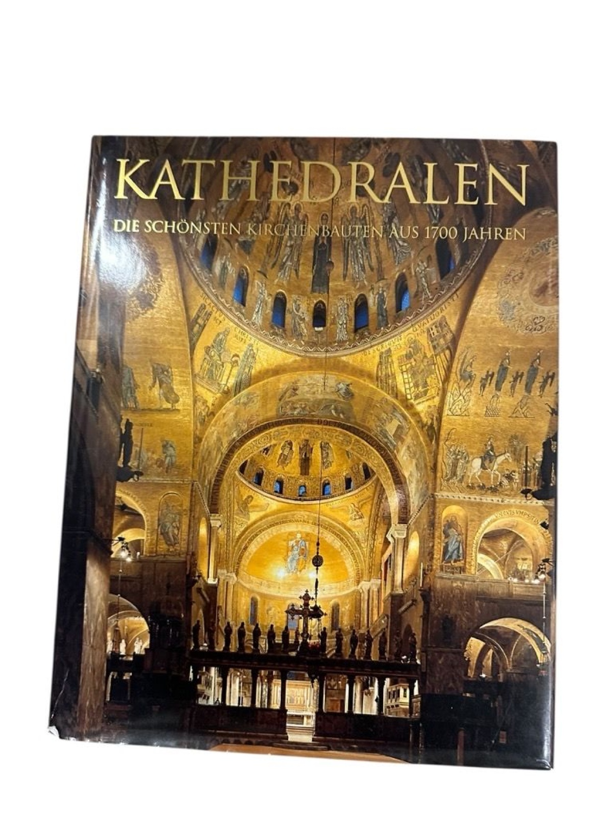 Kathedralen: Die schönsten Kirchenbauten aus 1700 Jahren die schönsten Kirchenba