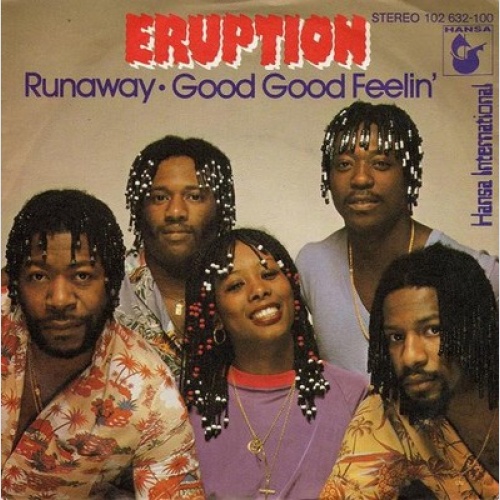 7", Single Eruption (4) - Runaway / Good Good Feelin'