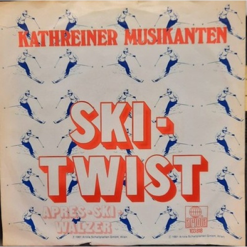 7" Kathreiner Musikanten - Ski-Twist / Apres-Ski-Walzer