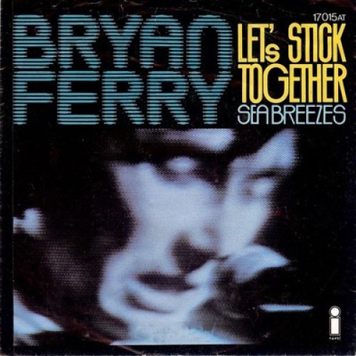 7", Single Bryan Ferry - Let's Stick Together