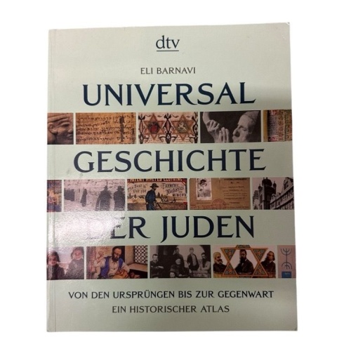 Universalgeschichte der Juden. Von den Ursprüngen bis zur Gegenwart: Ein histori